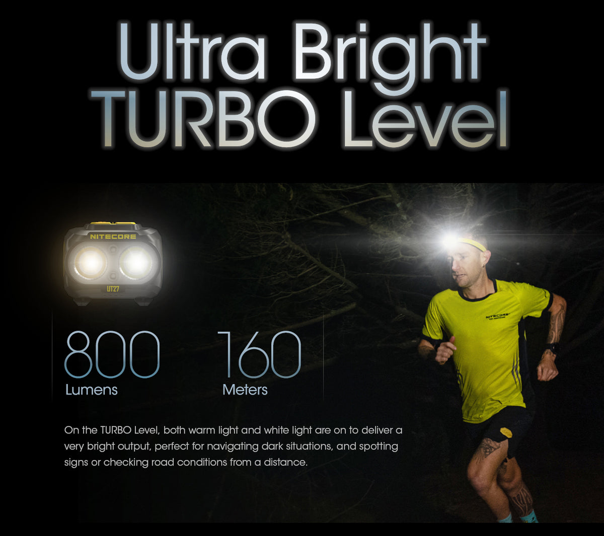 Nitecore UT27 turbo mode with runner on a night trail